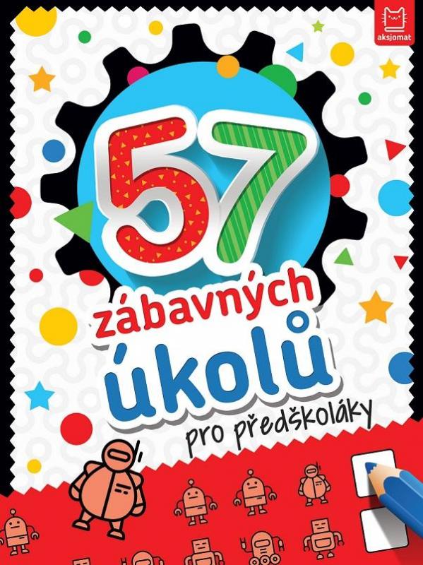 Kniha: 57 zábavných úkolů pro předškolákyautor neuvedený