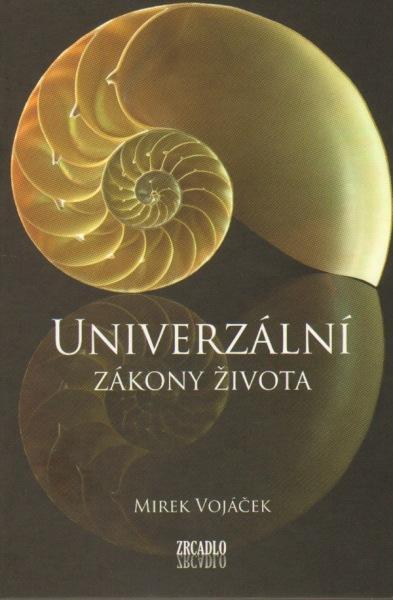 Kniha: Univerzální zákony života - Mirek Vojáček