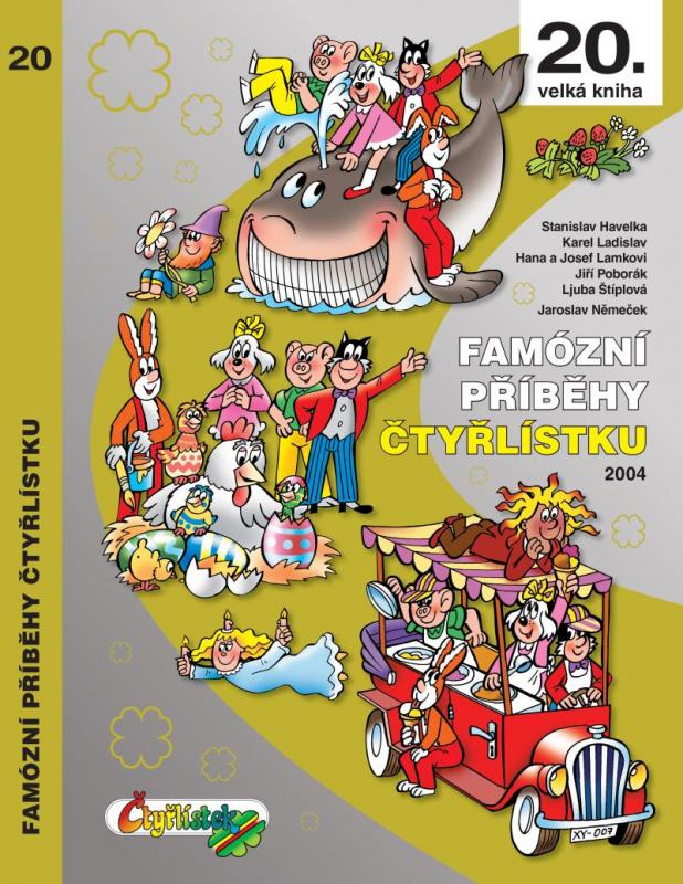 Kniha: Famózní příběhy Čtyřlístku z roku 2004 / 20. velká knihakolektív autorov