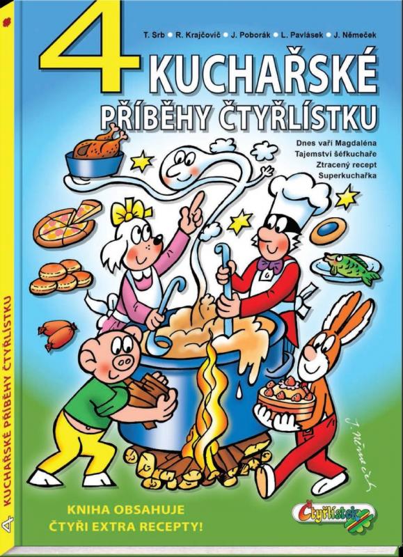 Kniha: 4 kuchařské příběhy Čtyřlístku - Němeček , a kolektiv Jaroslav