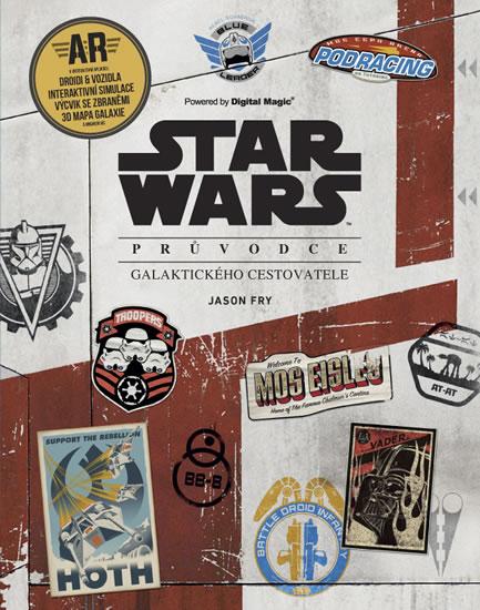 Kniha: STAR WARS Průvodce galaktického cestovat - Fry Jason