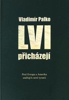Kniha: Lvi přicházejí - Vladimír Palko