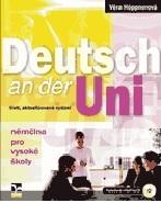 Kniha: Deutsch an der Uni (3.vydání) - Němčina pro vysoké školy + poslechová cvičení na CD - Věra Höppnerová