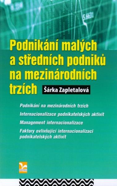 Kniha: Podnikání malých a středních podniků na mezinárodních trzích - Šárka Zapletalová