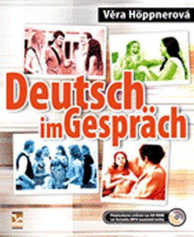 Kniha: Deutsch im Gespräch (2.vydání) - Věra Höppnerová