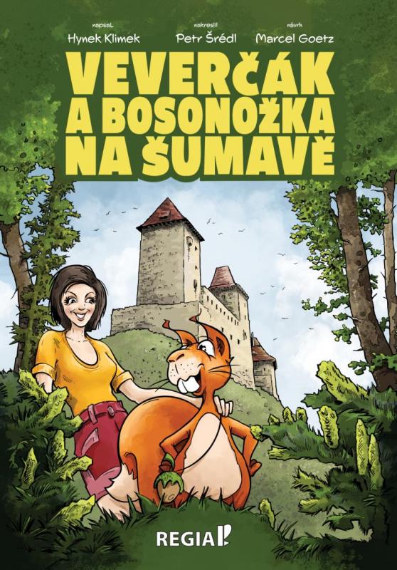 Kniha: Veverčák a Bosonožka na Šumavě - Klimek Hynek