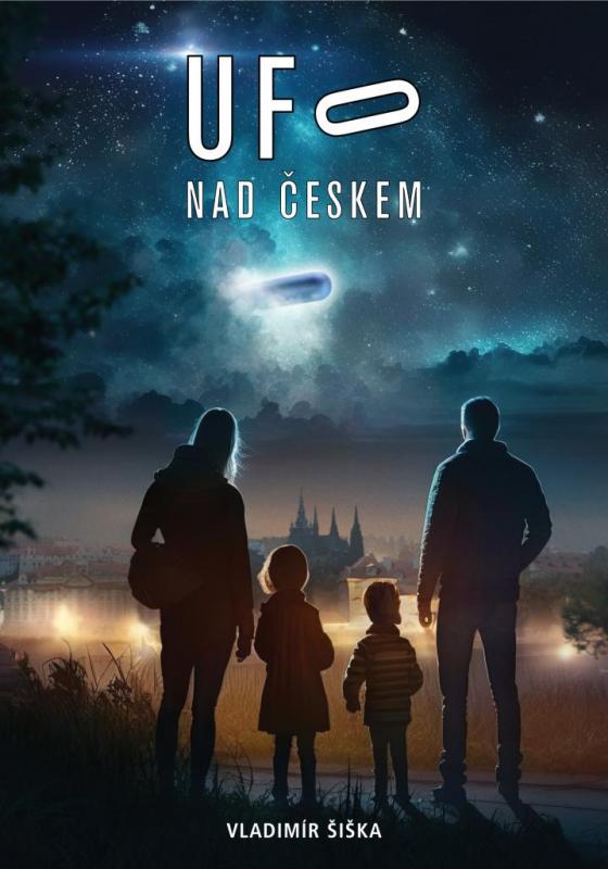 Kniha: UFO nad Českem - Šiška Vladimír