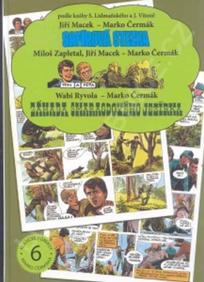 Kniha: Safírová stezka / Tom a Péťa / Záhada Smaragdového jezírka - Macek a kolektiv Jiří