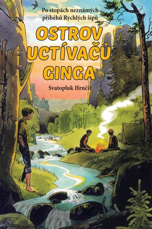 Kniha: Ostrov uctívačů Ginga / 2. vydání - Hrnčíř Svatopluk