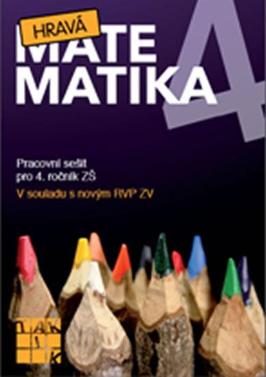 Kniha: Hravá matematika 4/1 - PS pro 4. ročník ZŠ - Hrubčová a kolektiv Eva