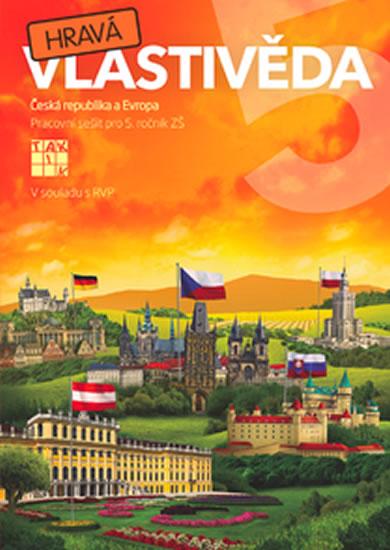 Kniha: Hravá vlastivěda 5 - Česká republika a Evropa - PS pro 5. ročník ZŠ - Binková a kolektiv Adriena