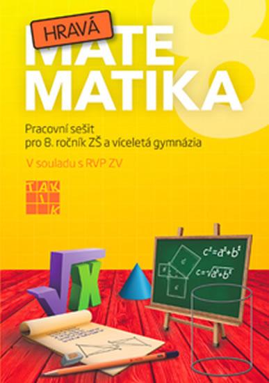 Kniha: Hravá matematika 8 - PS pro 8. ročník ZŠ a víceletá gymnáziakolektív autorov