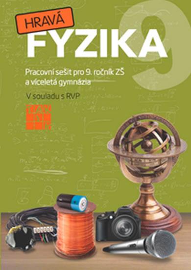 Kniha: Hravá fyzika 9 - PS pro 9. ročník ZŠ - Benkovská  a kolektiv Helena