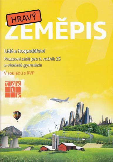 Kniha: Hravý zeměpis 9 - Pracovní sešit pro 9. ročník ZŠ a víceletá gymnáziaautor neuvedený