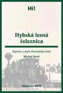 Kniha: Hybská lesná železnica - Michal Jároš