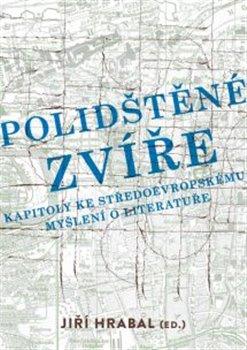 Kniha: Polidštěné zvíře - Hrabal, Jiří