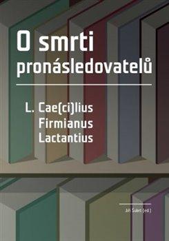 Kniha: O smrti pronásledovatelů - Šubrt, Jiří