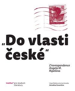 Kniha: „Do vlasti české“ - Cosentino, Annalisa