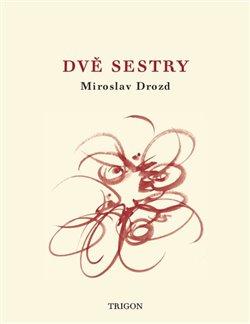 Kniha: Dvě sestryautor neuvedený