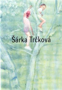 Kniha: Šárka Trčková - Kokolia, Vladimír