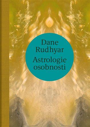 Kniha: Astrologie osobnosti - Rudhyar, Dane