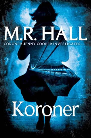 Kniha: Koroner - Hall M.R.