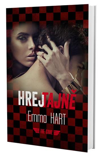 Kniha: Hrej tajně - Hart Emma