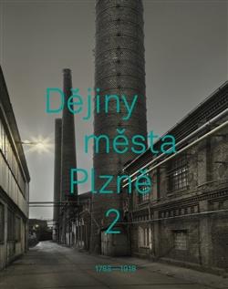 Kniha: Dějiny města Plzně 2 - Karel Waska