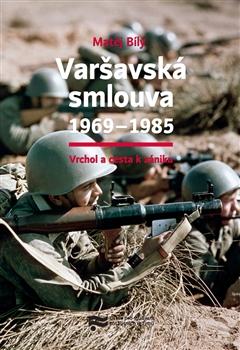 Kniha: Varšavská smlouva 1969–1985 - Matěj Bílý