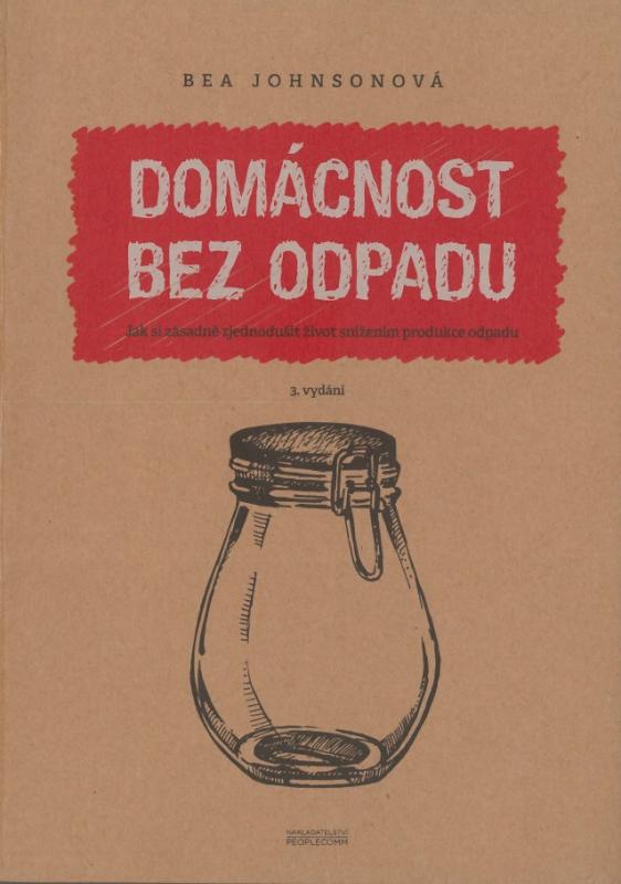 Kniha: Domácnost bez odpadu - Bea Johnsonová