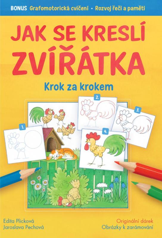 Kniha: Jak se kreslí zvířátka krok za krokem - Pechová Jaroslava