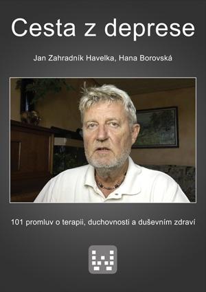 Kniha: Cesta z deprese - Jan Zahradník Havelka