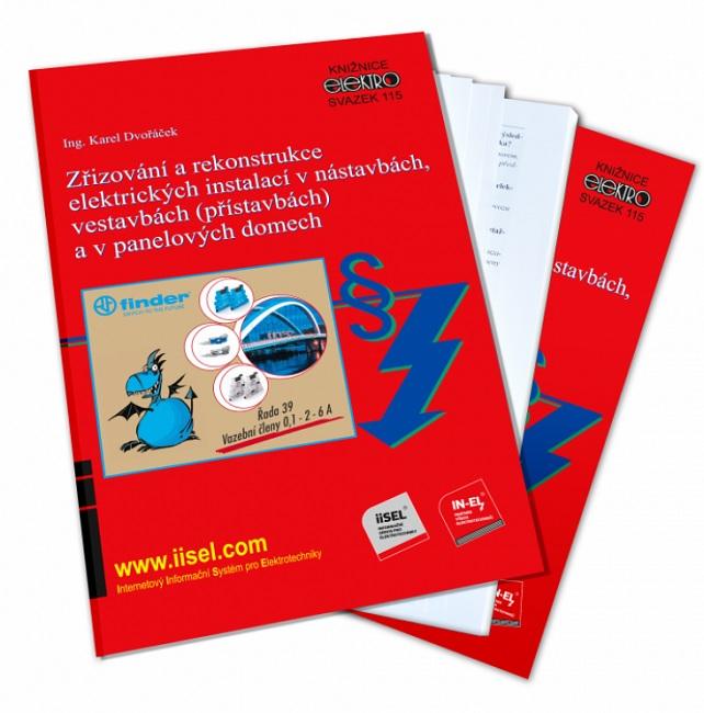 Kniha: Zřizování a rekonstrukce elektrických instalací v nástavbách, vestavbách (přístavbách) a v panelovýc - Karel Dvořáček