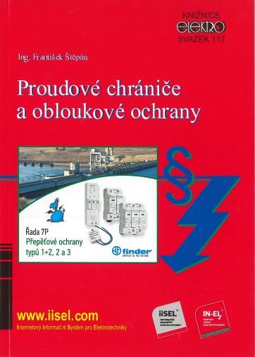 Kniha: Proudové chrániče a obloukové ochrany - František Štěpán