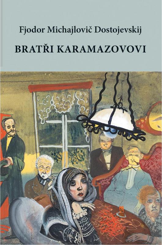 Kniha: Bratři Karamazovovi - Dostojevskij Fiodor Michajlovič