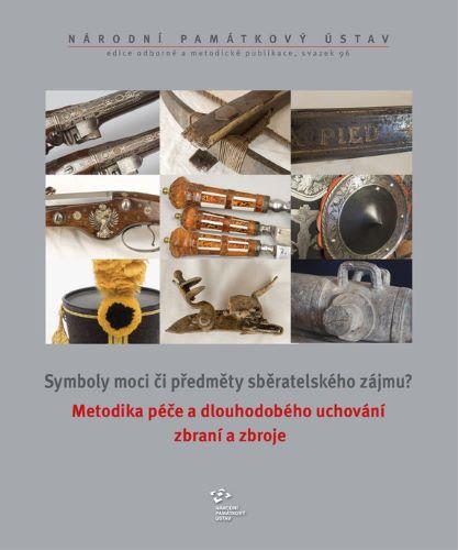 Kniha: Metodika péče a dlouhodobého uchování zbraní a zbroje - Rudolf Protiva