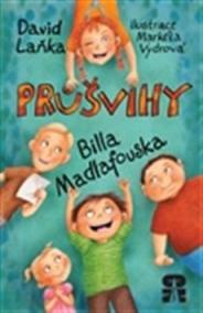 Průšvihy Billa Madlafouska