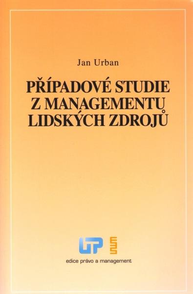 Kniha: Případové studie z managementu lidských zdrojů - Jan Urban