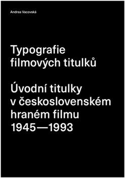 Kniha: Typografie filmových titulků - Andrea Vacovská