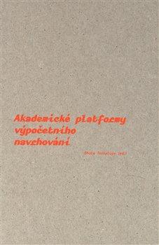 Kniha: Akademické platformy výpočetního navrhování - Tsikoliya, Shota