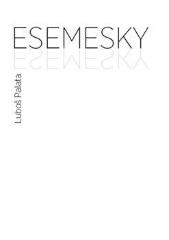 Kniha: Esemesky - Palata, Luboš