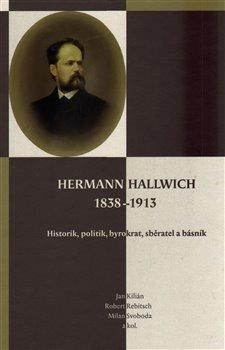 Kniha: Hermann Hallwich 1838-1913autor neuvedený