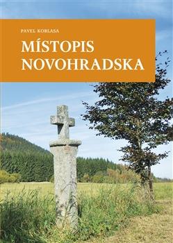 Kniha: Místopis Novohradska - Pavel Koblasa