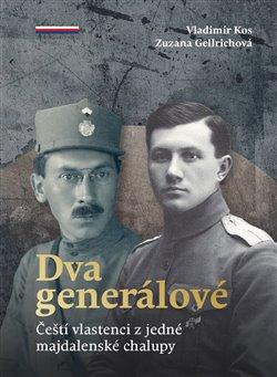 Kniha: Dva generálové - Zuzana Gellrichová