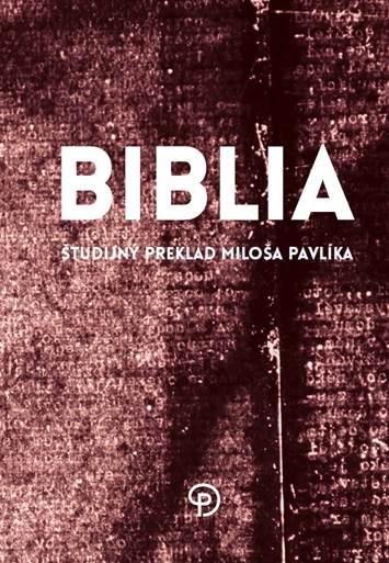 Kniha: Biblia - Miloš Pavlík