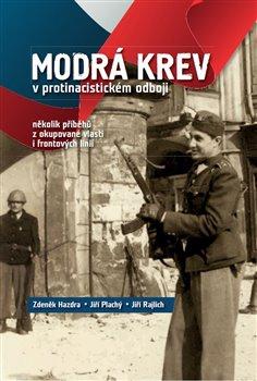 Kniha: Modrá krev v protinacistickém odbojiautor neuvedený