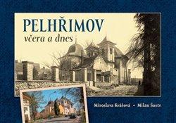 Kniha: Pelhřimov včera a dnesautor neuvedený