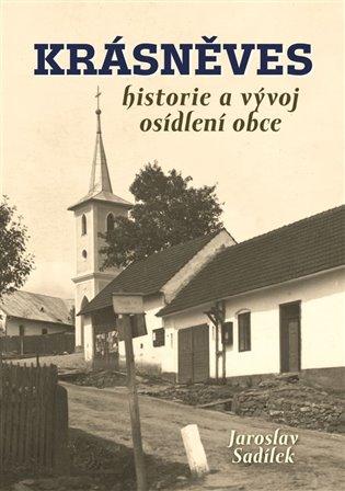 Kniha: Krásněves - Sadílek, Jaroslav
