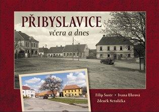Kniha: Přibyslavice včera a dnesautor neuvedený