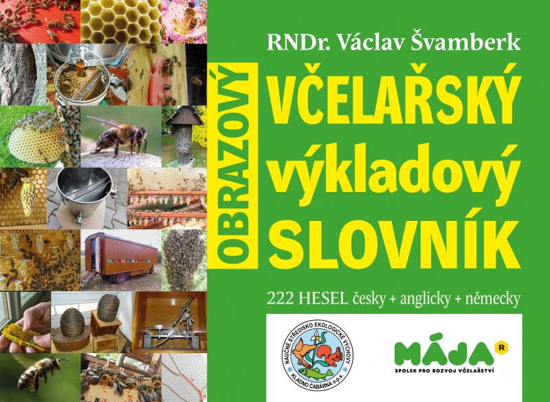 Kniha: Včelařský výkladový slovník obrazový - Václav Švamberk